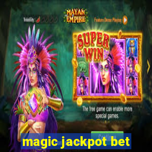 magic jackpot bet